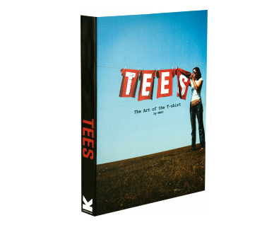 TEES - The art of the T-shirt