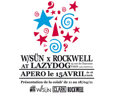 W/SUN x ROCKWELL chez LAZY DOG