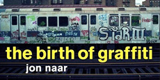 The Birth of Graffiti