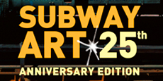 Subway Art 25th anniversary